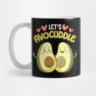 Funny Let's Avocuddle Cute Avocado Cuddling Pun Mug